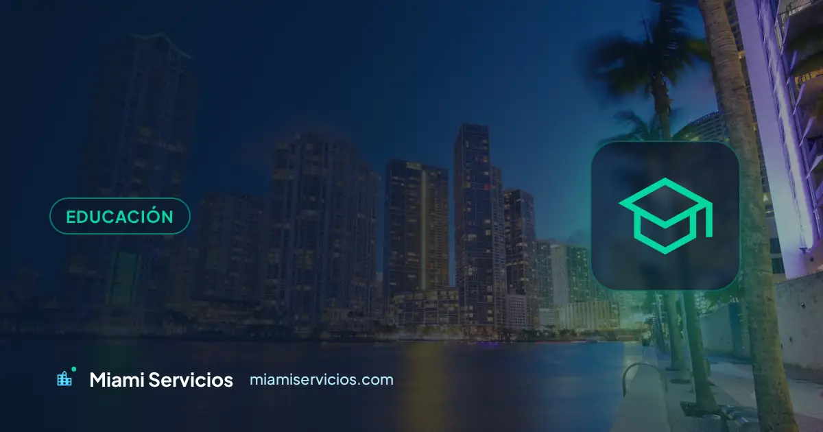 Guía completa de educación en Miami: escuelas, universidades y cursos