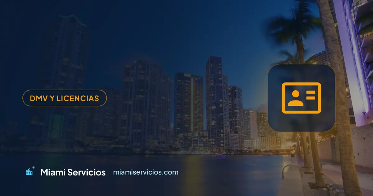 Cómo sacar la licencia de conducir en Miami paso a paso